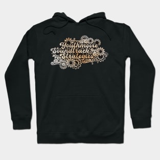 Youthmovie Soundtrack Strategies Hoodie